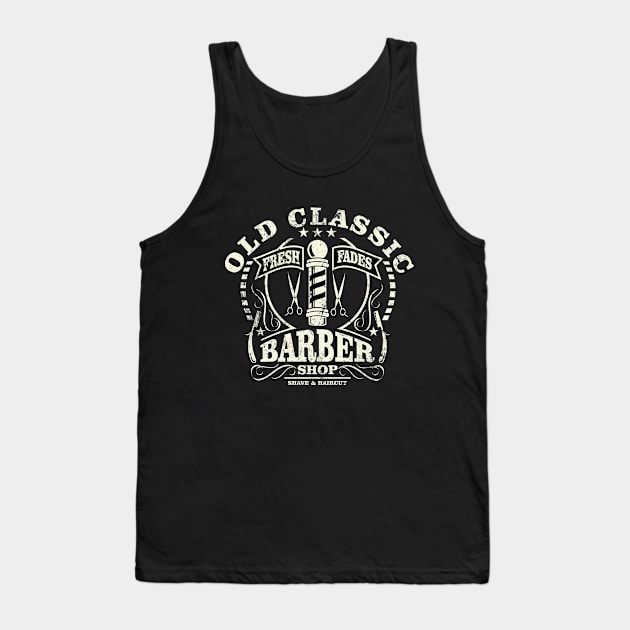 Old Classic Barber Shop Tank Top by ChapulTee